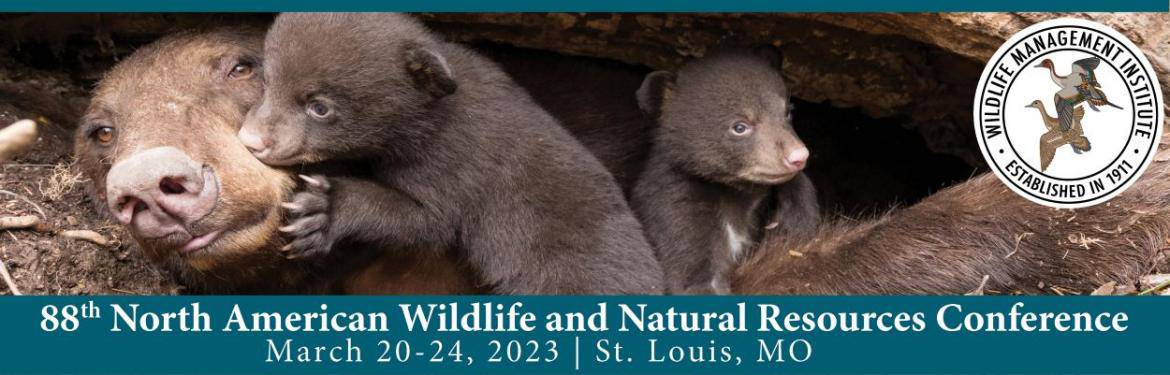 88th North American Wildlife and Natural Resources Conference